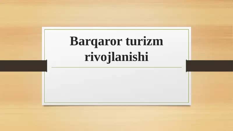 Barqaror turizm rivojlanishi