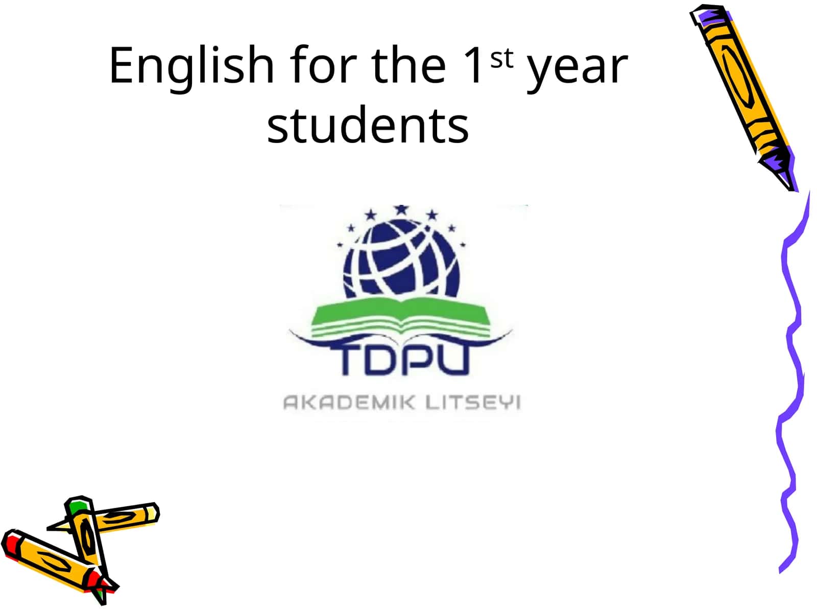 English for the 1styear students