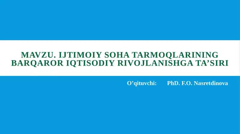 Ijtimoiy sohatarmoqlarining barqaror iqtisodiy rivojlanish g‘oyasi