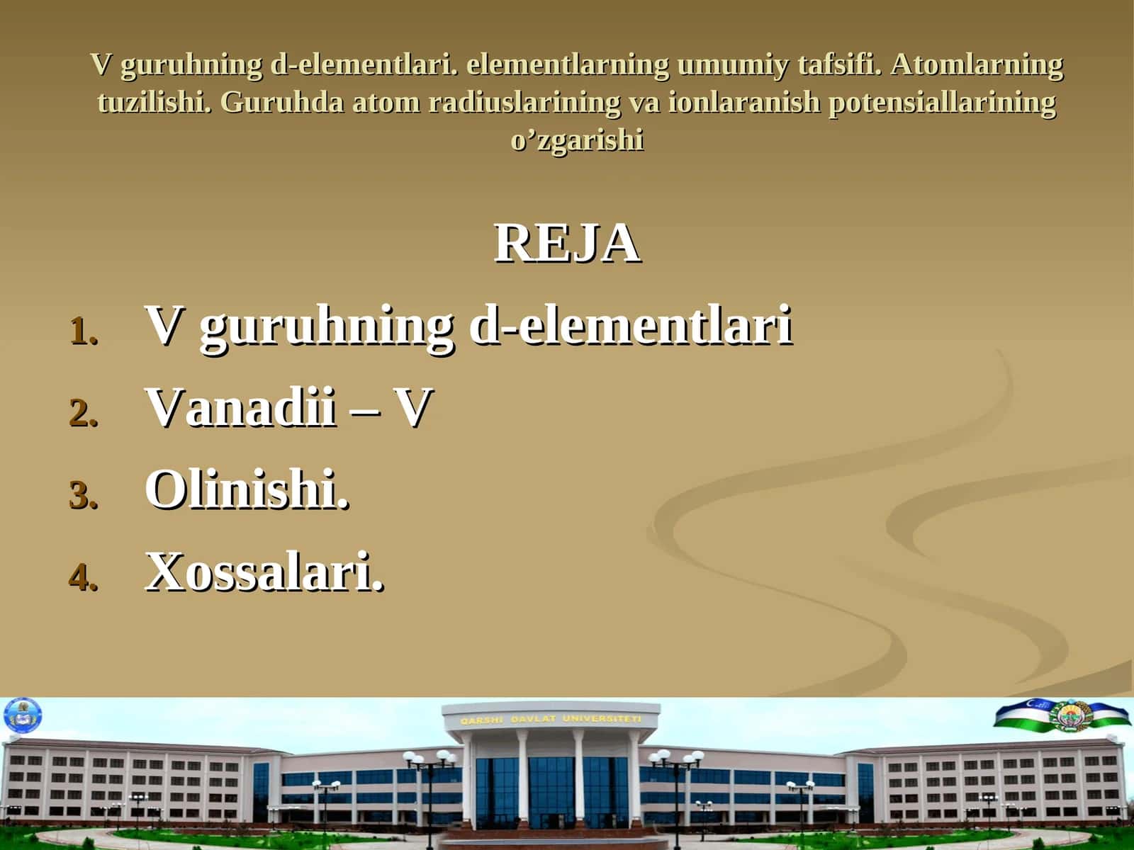 V guruhning d-elementlari. elementlarning umumiy tafsifi. Atomlarning tuzilishi.