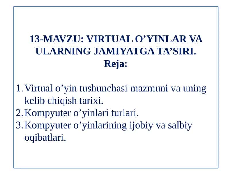VIRTUAL O’YINLAR VA ULARNING JAMIYATGA TA’SIRI