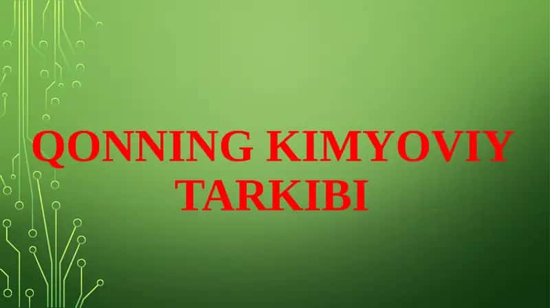 qonning kimyoviy tarkibi