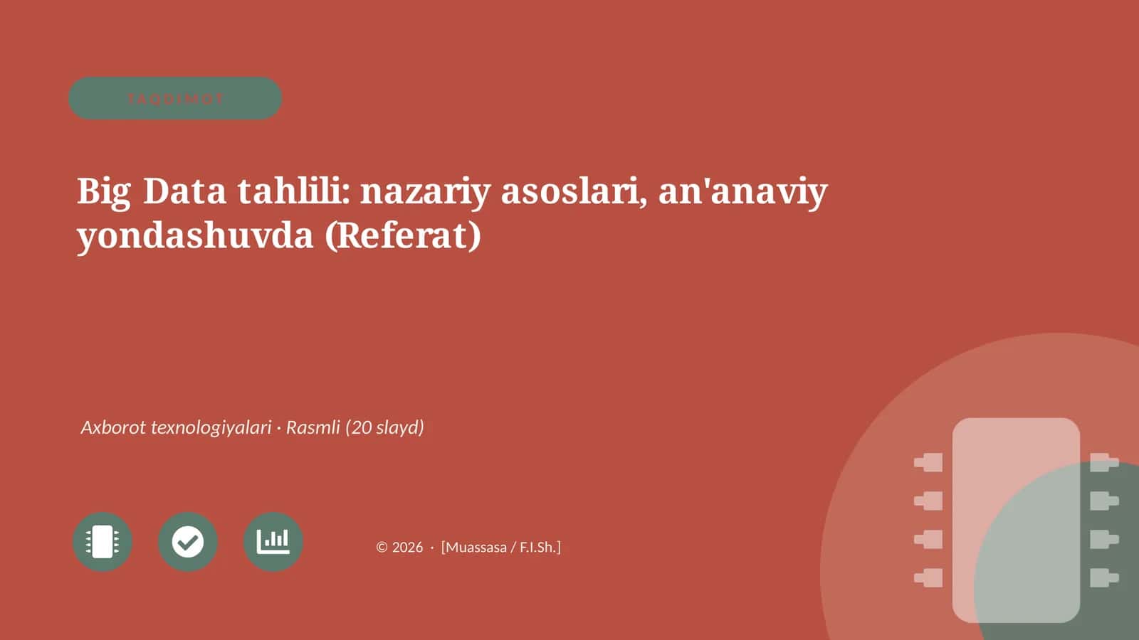 Big Data tahlili: nazariy asoslari, an'anaviy yondashuvda (Referat)