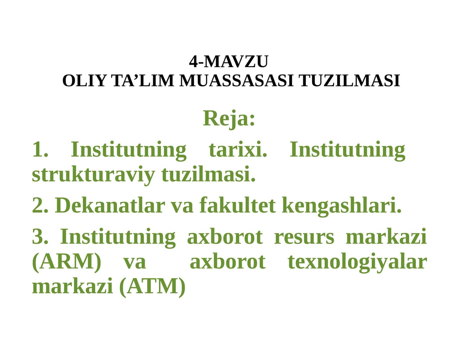 4-MAVZUOLIY TA’LIM MUASSASASITUZILMASI