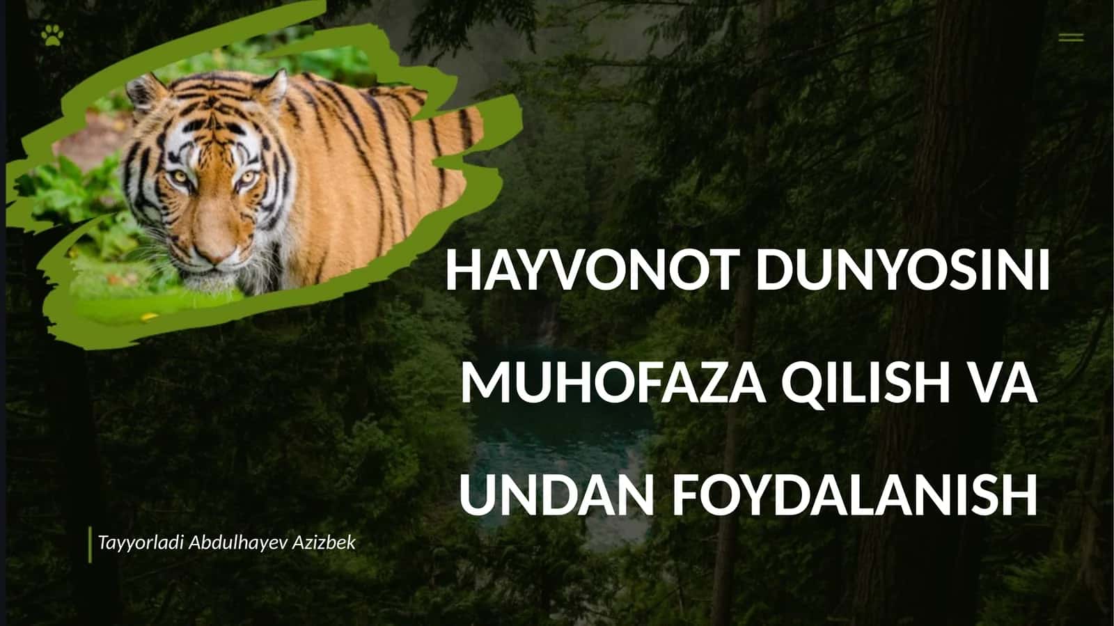Hayvonot dunyosini muhofaza qilish va undan foydalanish.