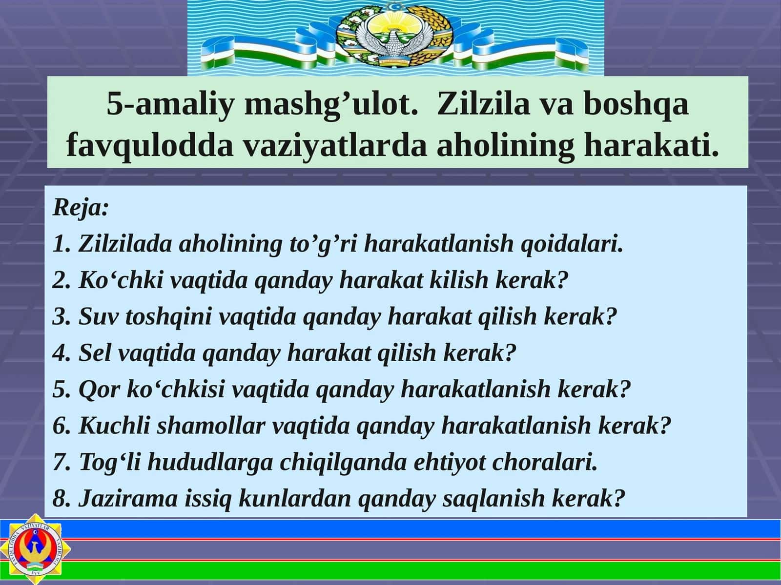 Zilzila va boshqalar ahvolida aholining harakati