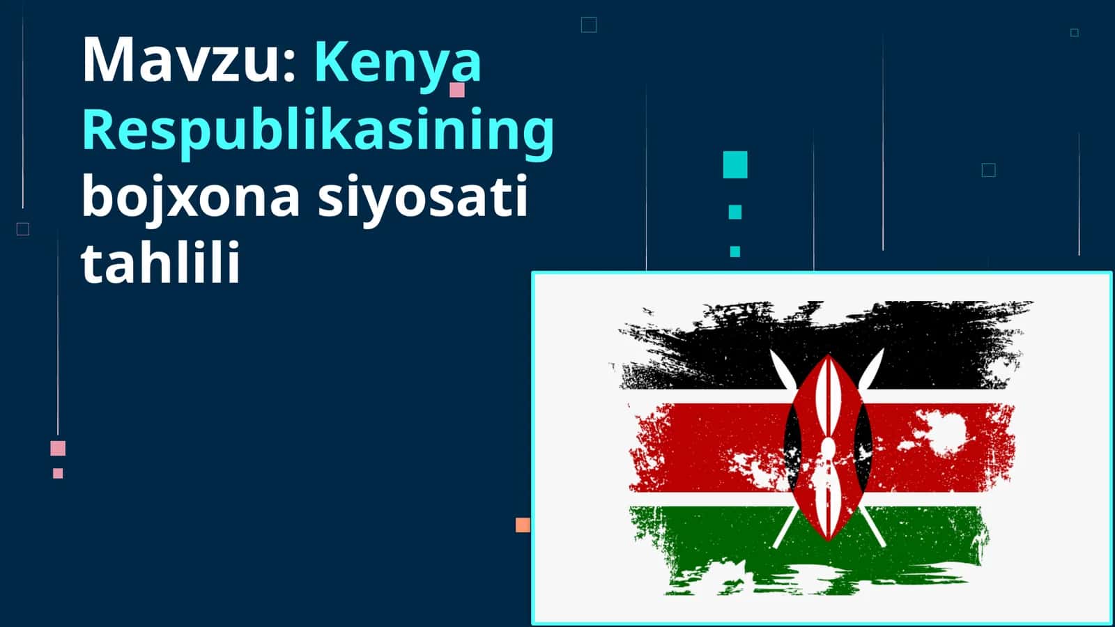 Kenya Respublikasining bojxonasiyosati tahlili