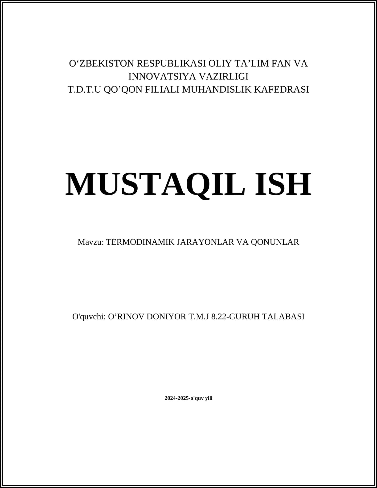 MUSTAQIL ISH Mavzu: TERMODINAMIK JARAYONLAR VA QONUNLAR