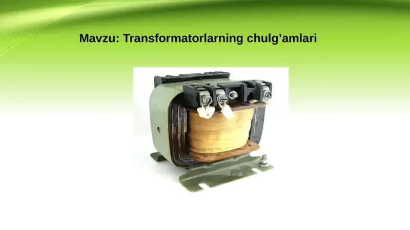 Transformatorlarning chulg’amlari