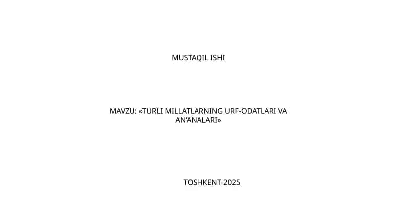 TURLI MILLATLARNING URF-ODATLARI VA AN’ANALARI