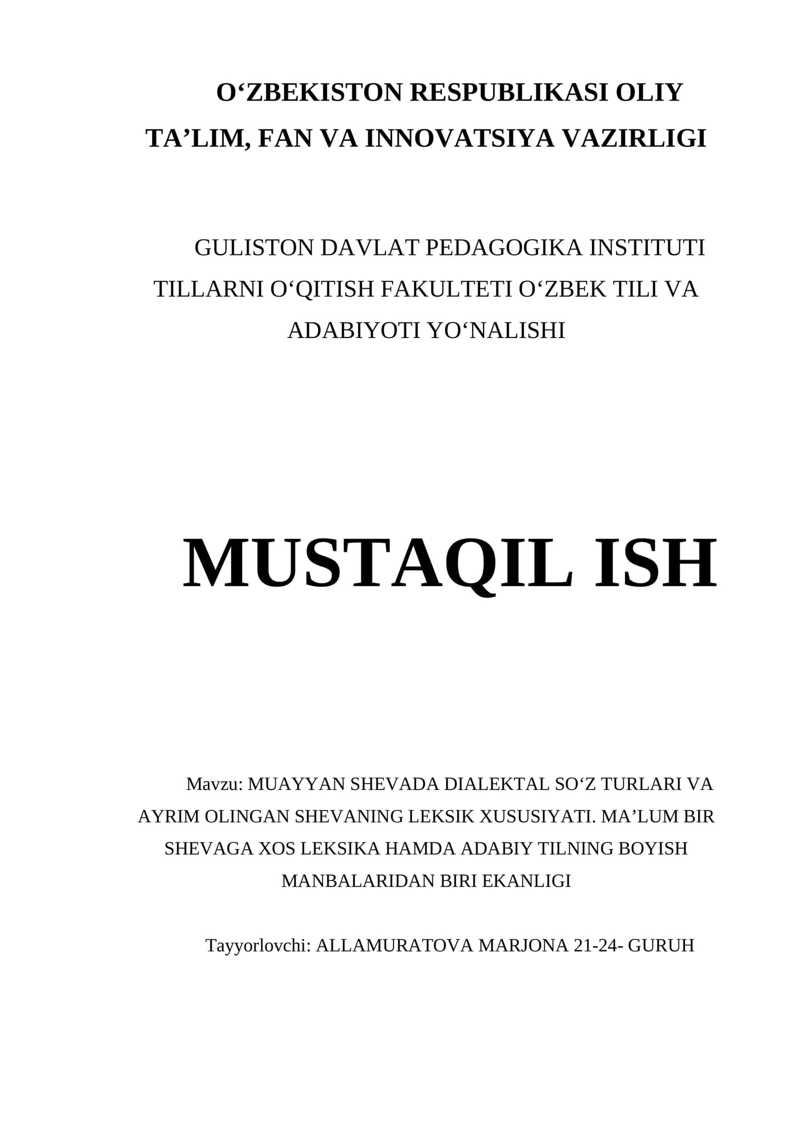 MUAYYAN SHEVADA DIALEKTAL SOʻZ TURLARI VA AYRIM OLINGAN SHEVANING LEKSIK XUSUSIYATI