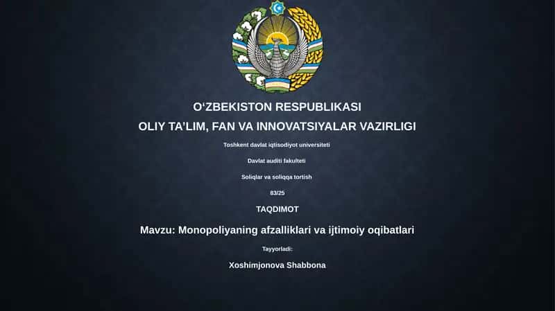 Monopoliyaning afzalliklari va ijtimoiy oqibatlari