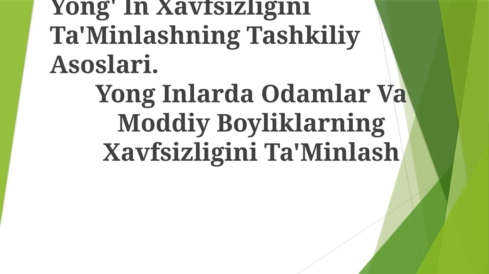 Yong' In Xavfsizligini Ta'Minlashning Tashkiliy Asoslari