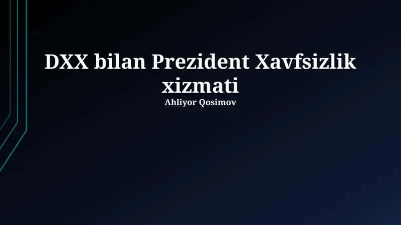 Milliy xavfsizlik xizmati (MXX) va Prezident xavfsizlik xizmati (PXX)