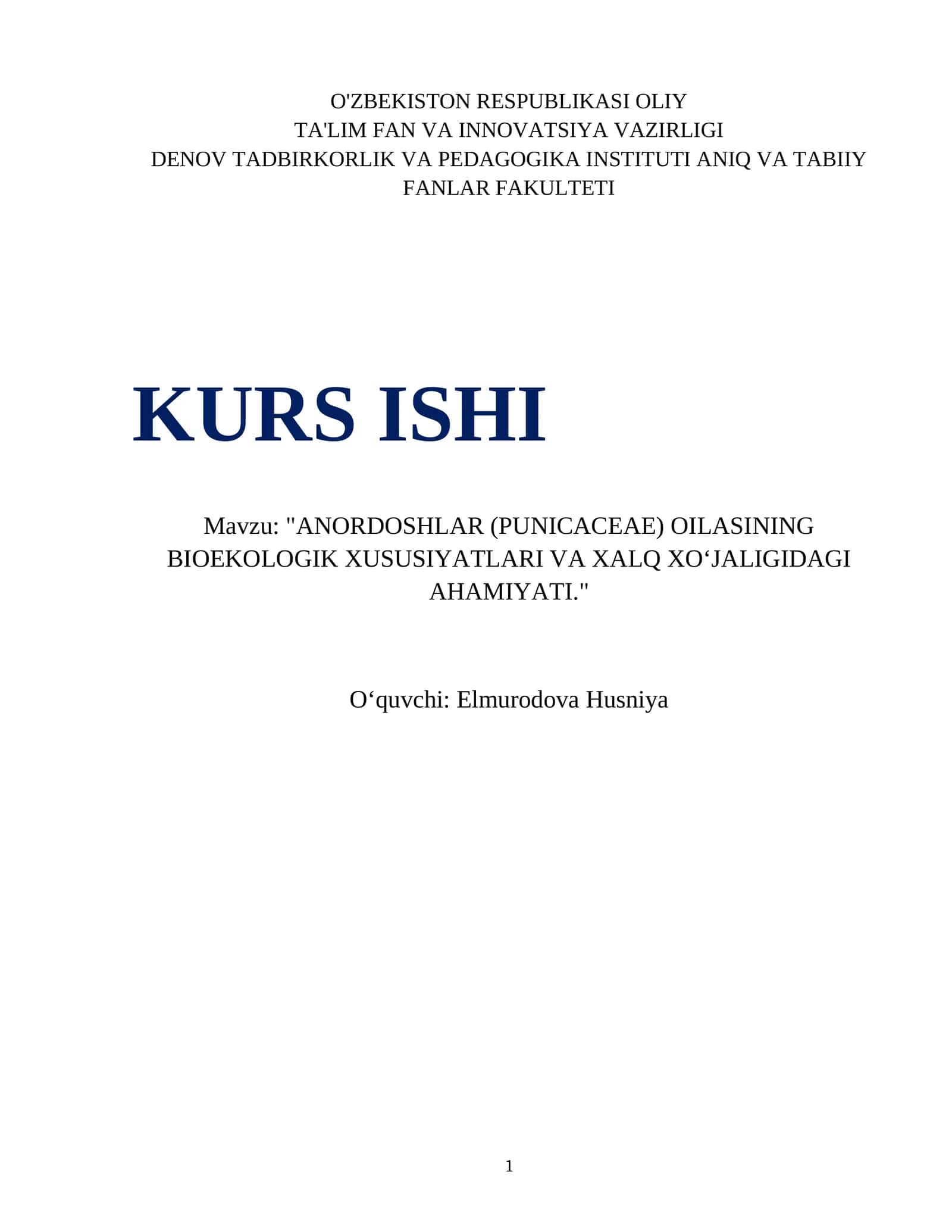 ANORDOSHLAR (PUNICACEAE) OILASINING BIOEKOLOGIK XUSUSIYATLARI VA XALQ XO‘JALIGIDAGI AHAMIYATI