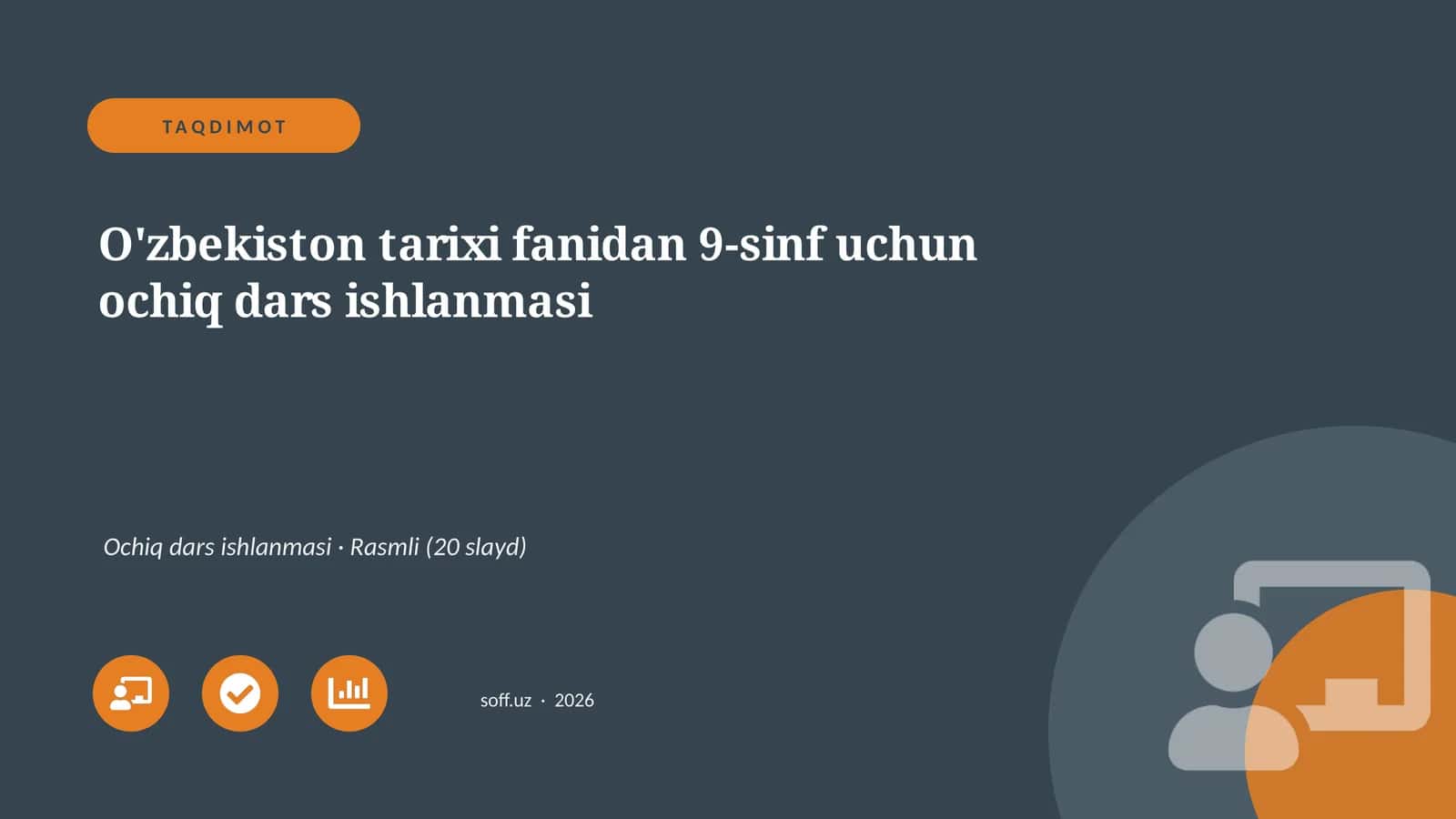 O'zbekiston tarixi fanidan 9-sinf uchun ochiq dars ishlanmasi