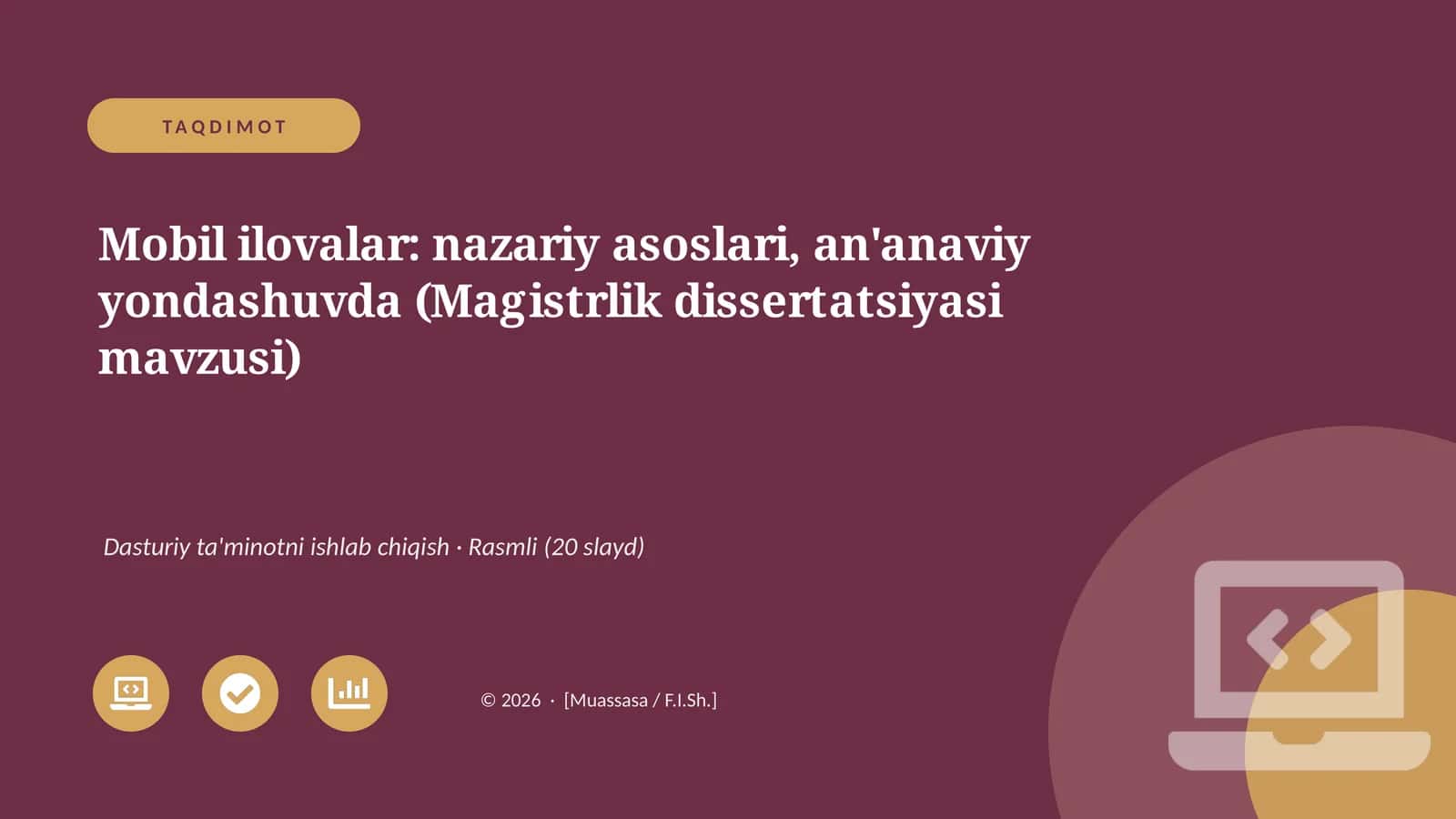 Mobil ilovalar: nazariy asoslari, an'anaviy yondashuvda (Magistrlik dissertatsiyasi mavzusi)