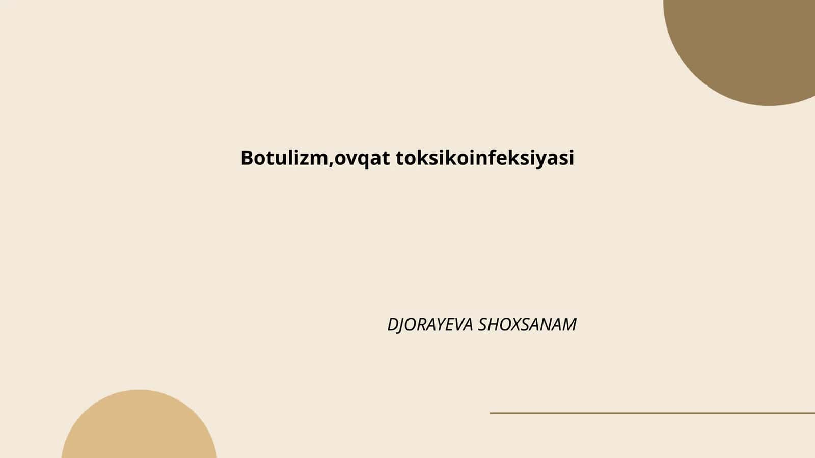 Botulizm,ovqat toksikoinfeksiyasi