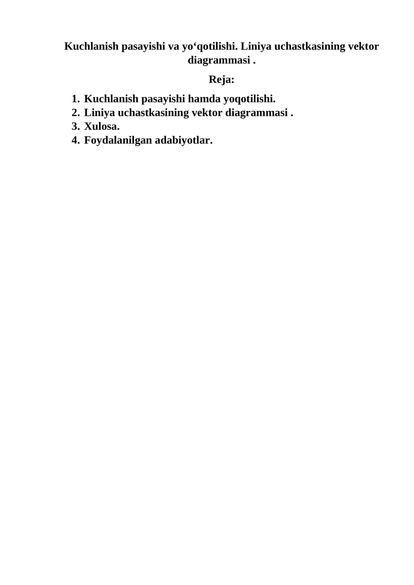 Kuchlanish pasayishi va yo‘qotilishi. Liniya uchastkasining vektor diagrammasi