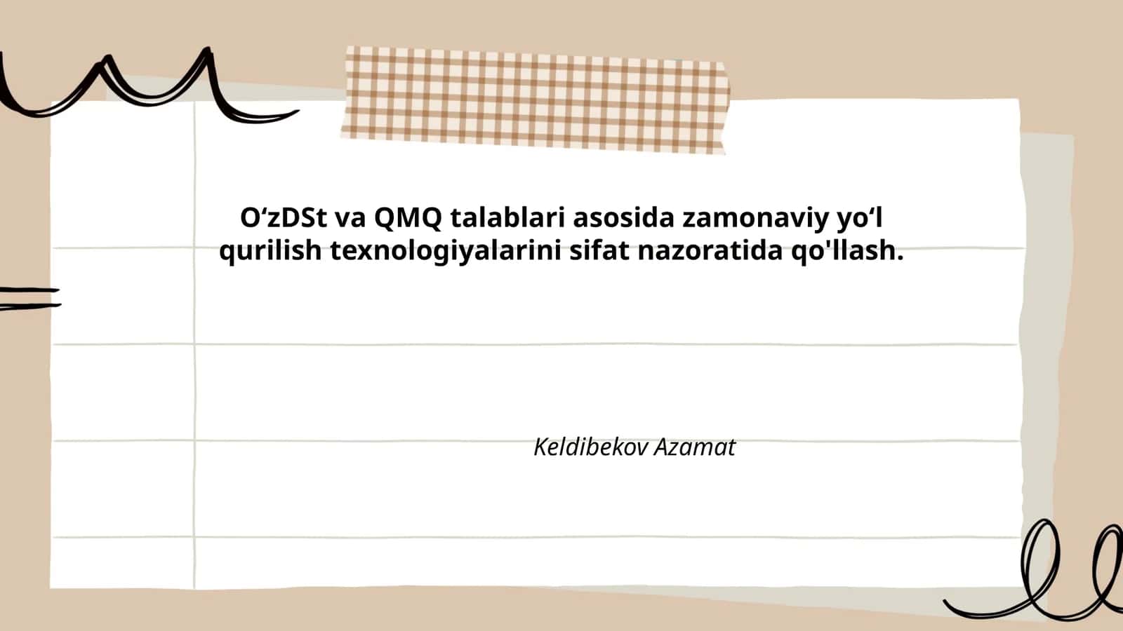 OʻzDSt va QMQ talablari asosida zamonaviy yoʻl qurilish texnologiyalarini sifat nazoratida qo'llash