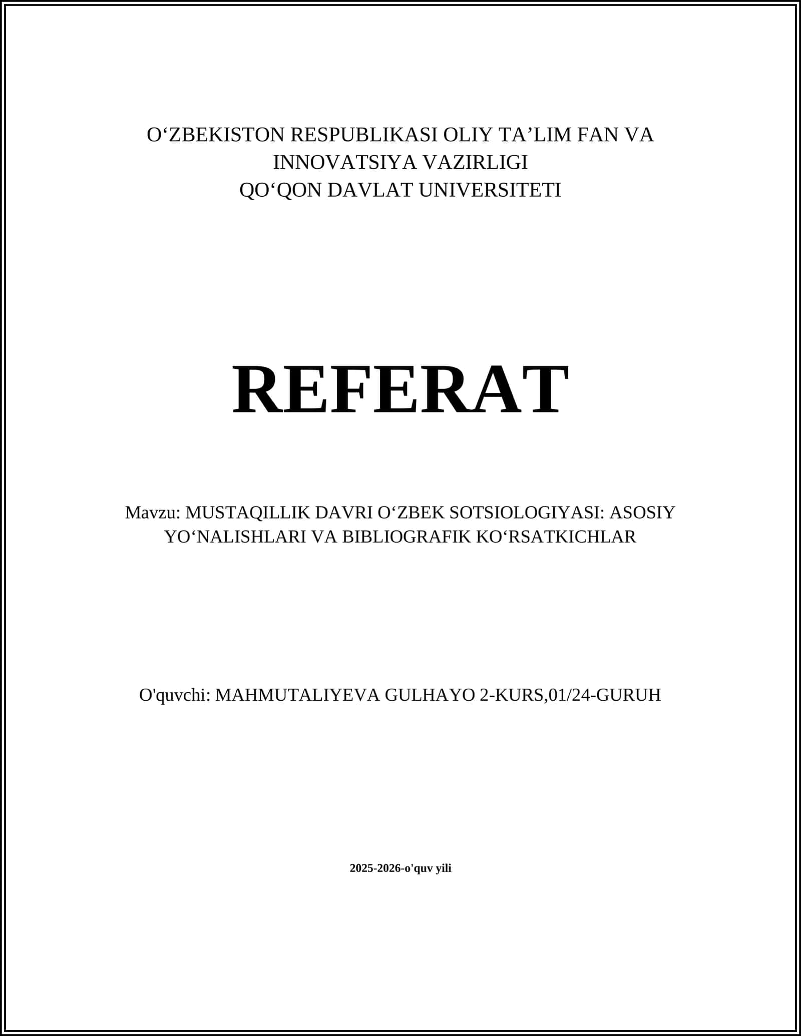 MUSTAQILLIK DAVRI OʻZBEK SOTSIOLOGIYASI: ASOSIY YOʻNALISHLARI VA BIBLIOGRAFIK KOʻRSATKICHLAR