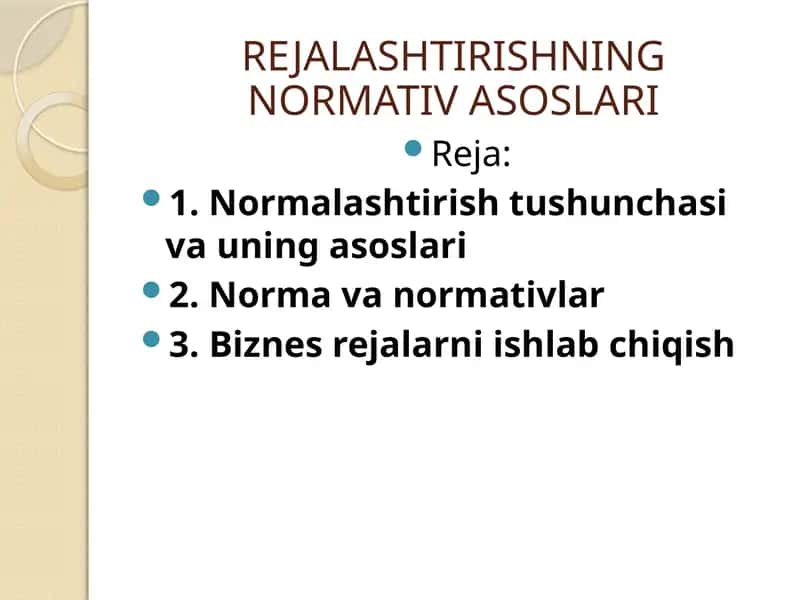 REJALASHTIRISHNING NORMATIV ASOSLARI