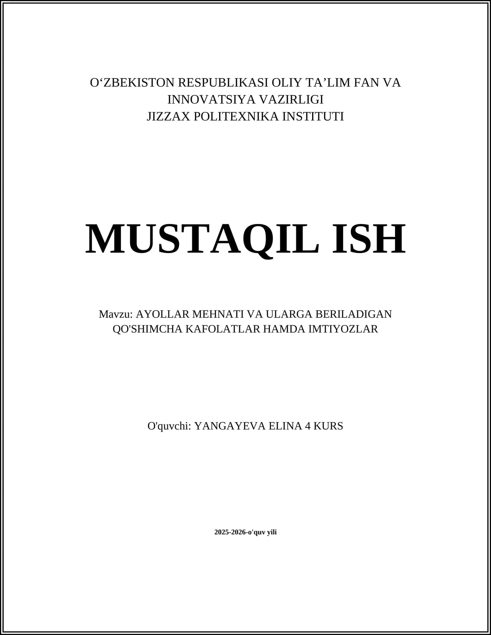 AYOLLAR MEHNATI VA ULARGA BERILADIGAN QO'SHIMCHA KAFOLATLAR HAMDA IMTIYOZLAR