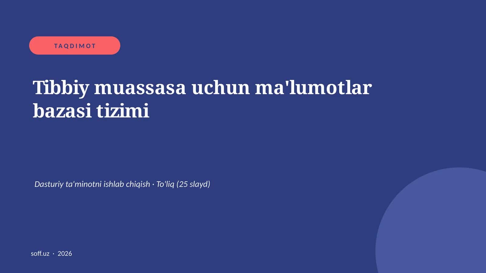 Tibbiy muassasa uchun ma'lumotlar bazasi tizimi