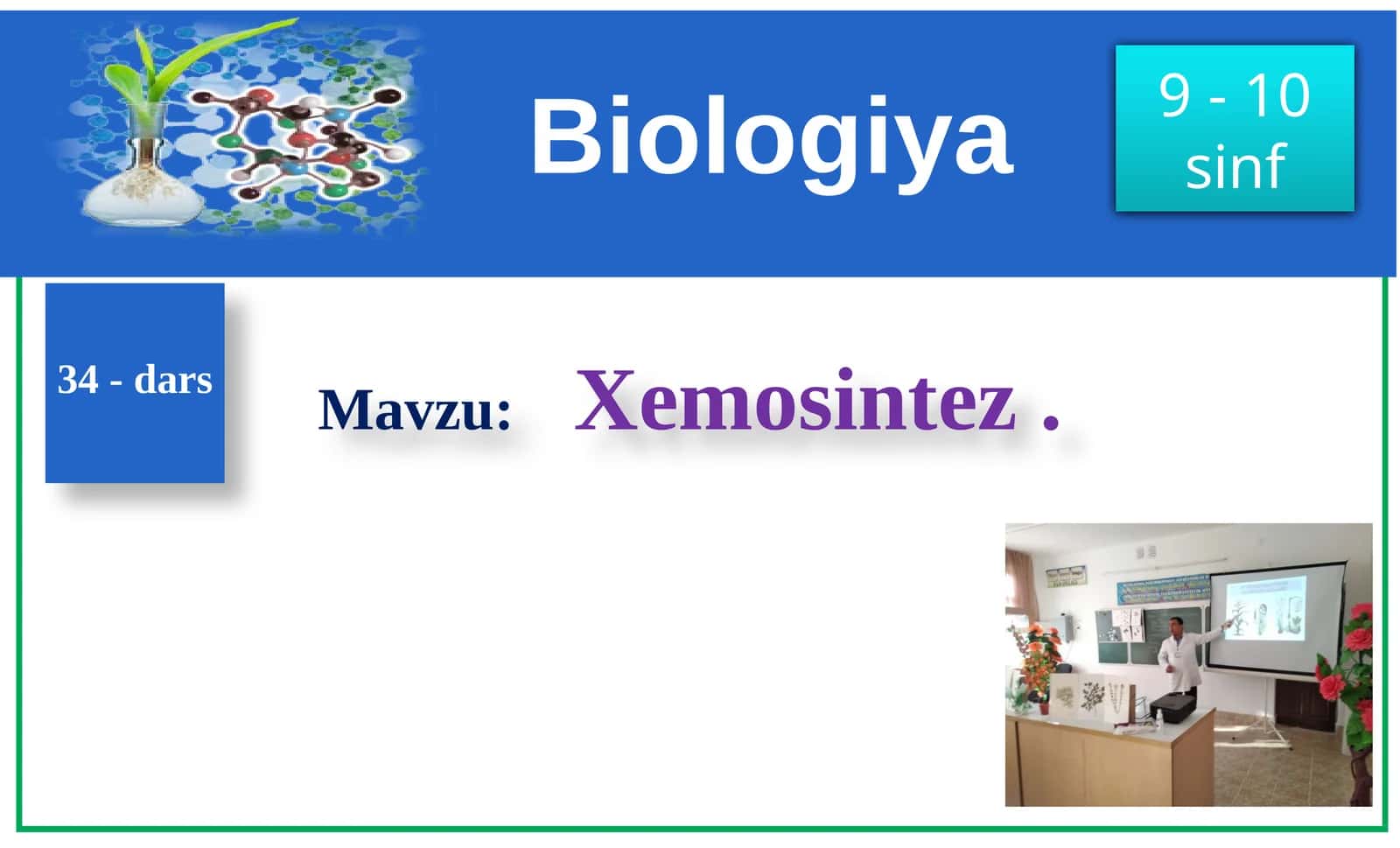 Biologiya 34-dars 9- 10 sinf