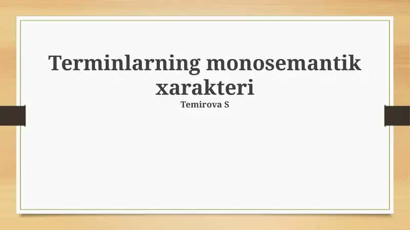 Terminlarning monosemantik xarakteri