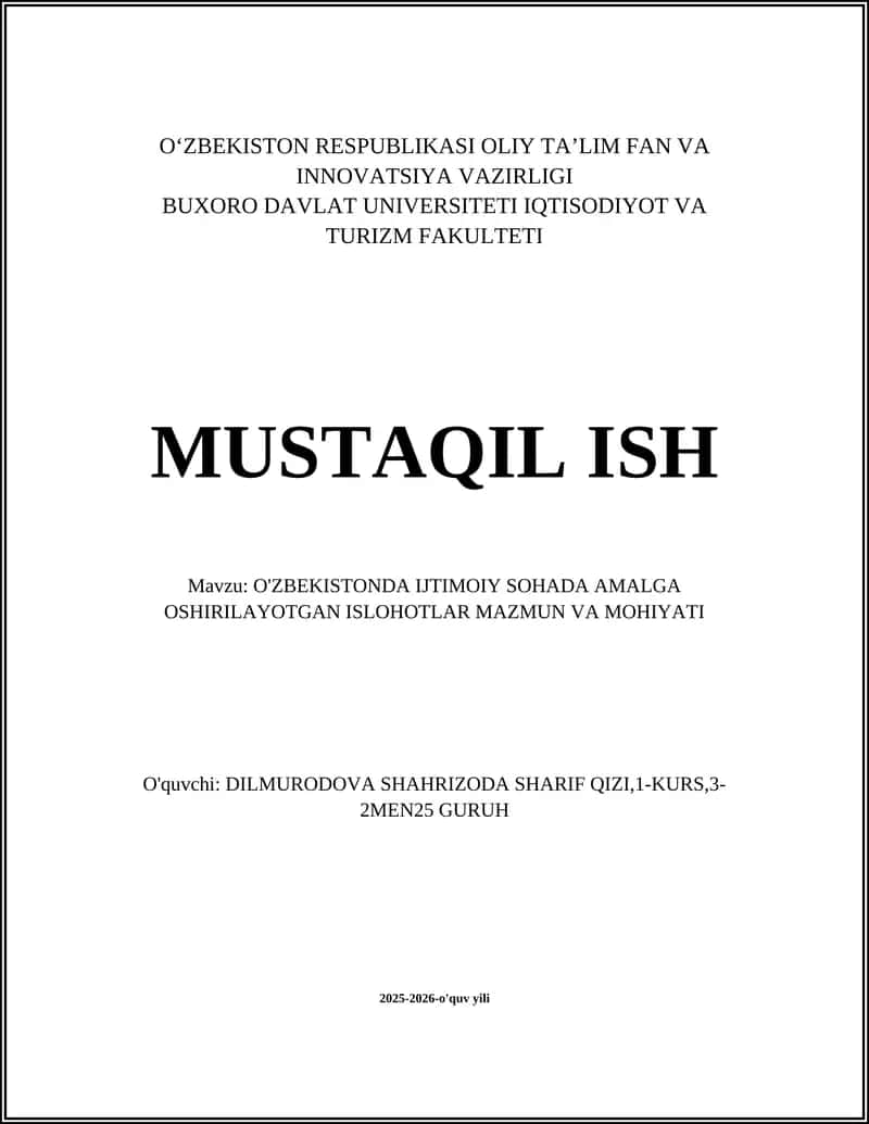 O'ZBEKISTONDA IJTIMOIY SOHADA AMALGA OSHIRILAYOTGAN ISLOHOTLAR MAZMUN VA MOHIYATI