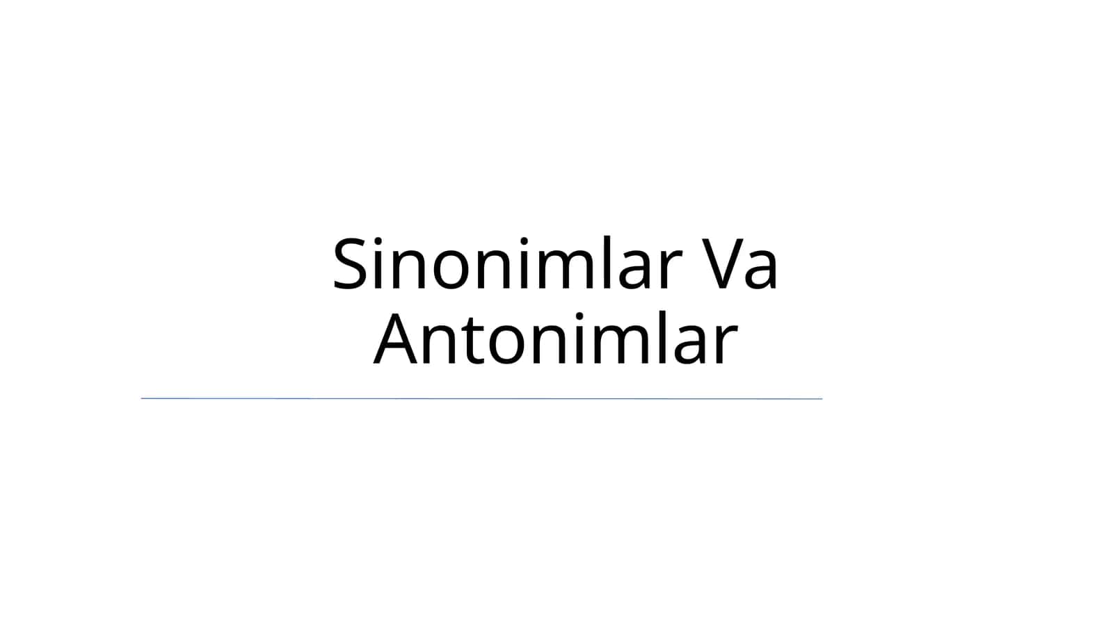 Sinonimlar Va Antonimlar