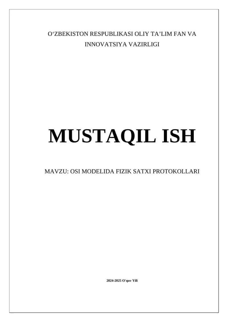 OSI MODELIDA FIZIK SATXI PROTOKOLLARI