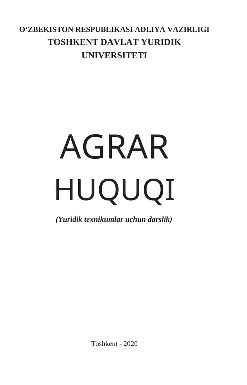 AGRAR HUQUQI (Yuridik texnikumlar uchun darslik)