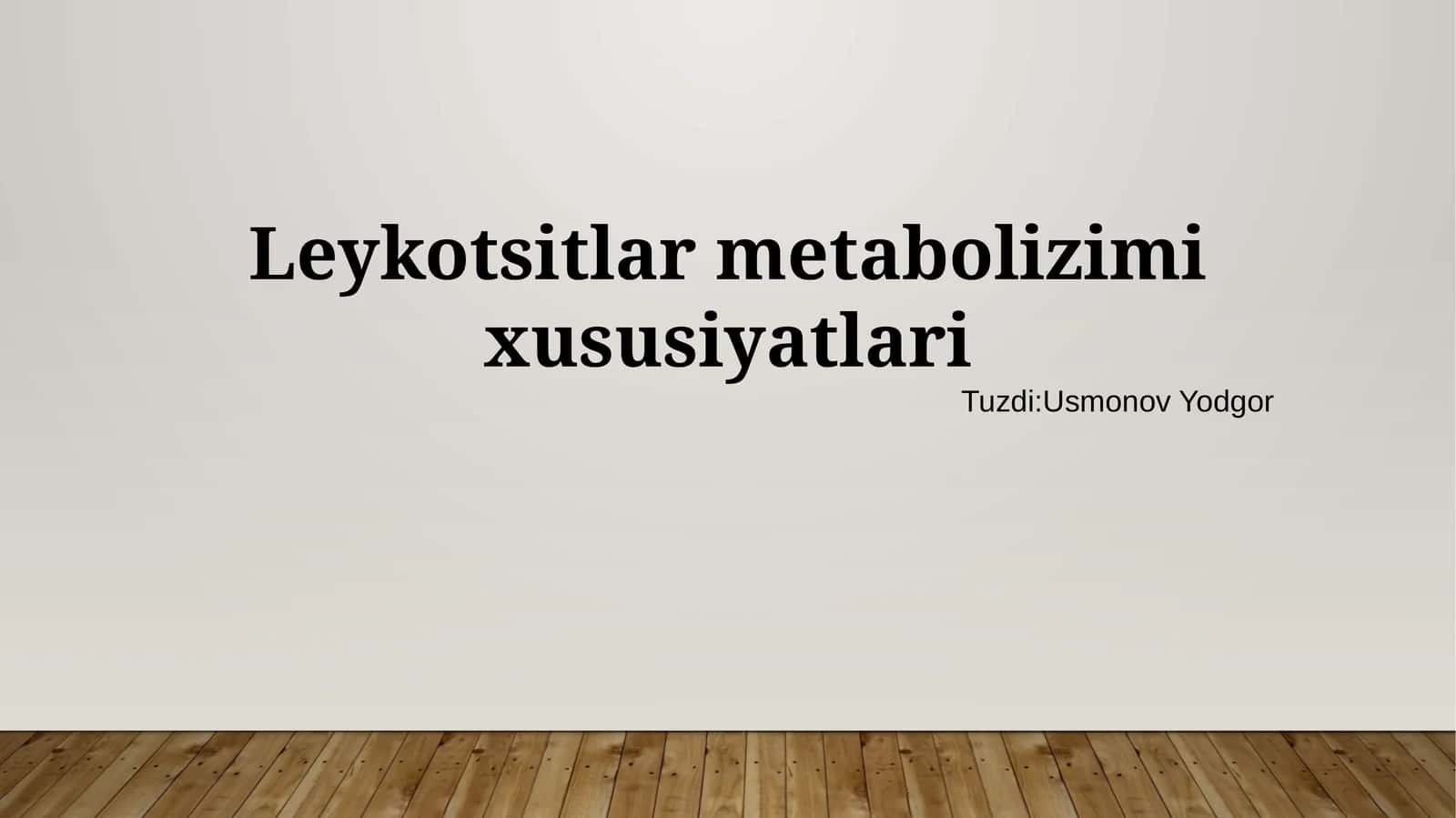 Leykotsitlarmetabolizimixususiyatlari