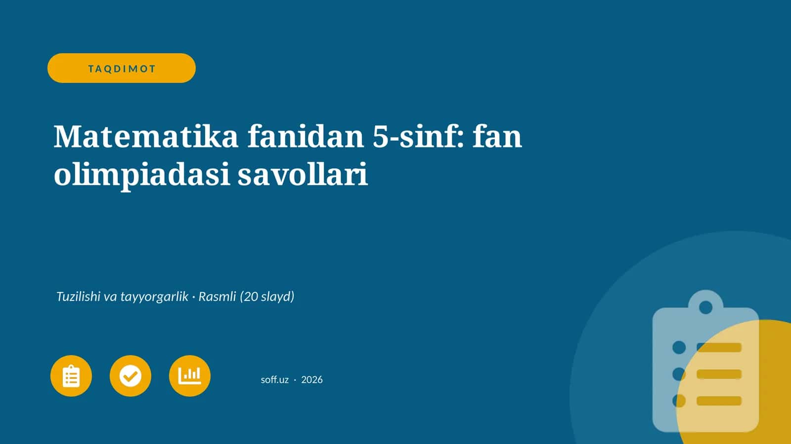 Matematika fanidan 5-sinf: fan olimpiadasi savollari