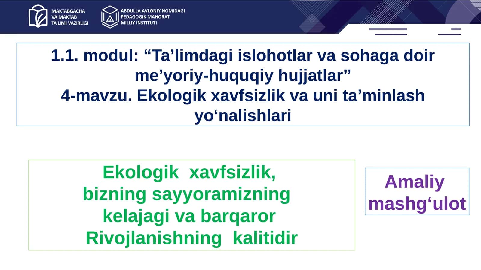 Ekologik xavfsizlik va uni ta’minlash yo‘nalishlari
