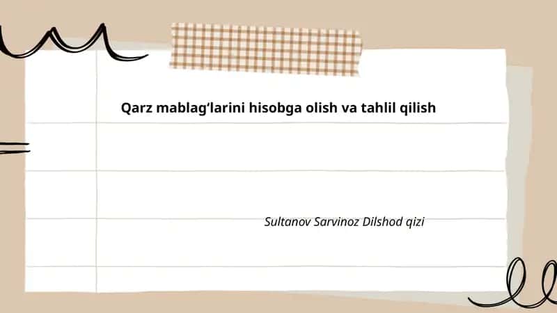 Qarz mablagʻlarini hisobga olish va tahlil qilish