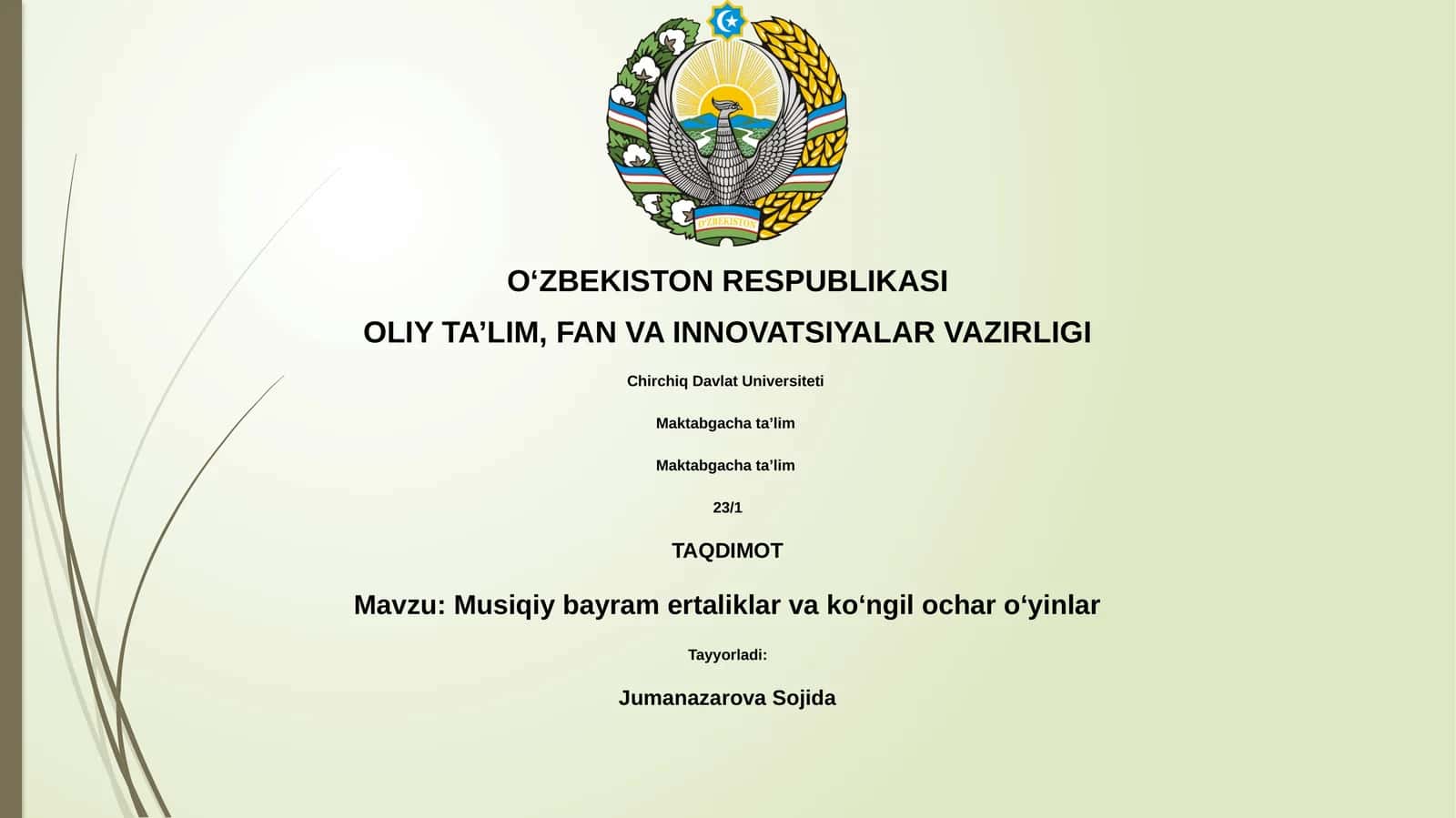 Musiqiy bayram ertaliklar va koʻngil ochar oʻyinlar