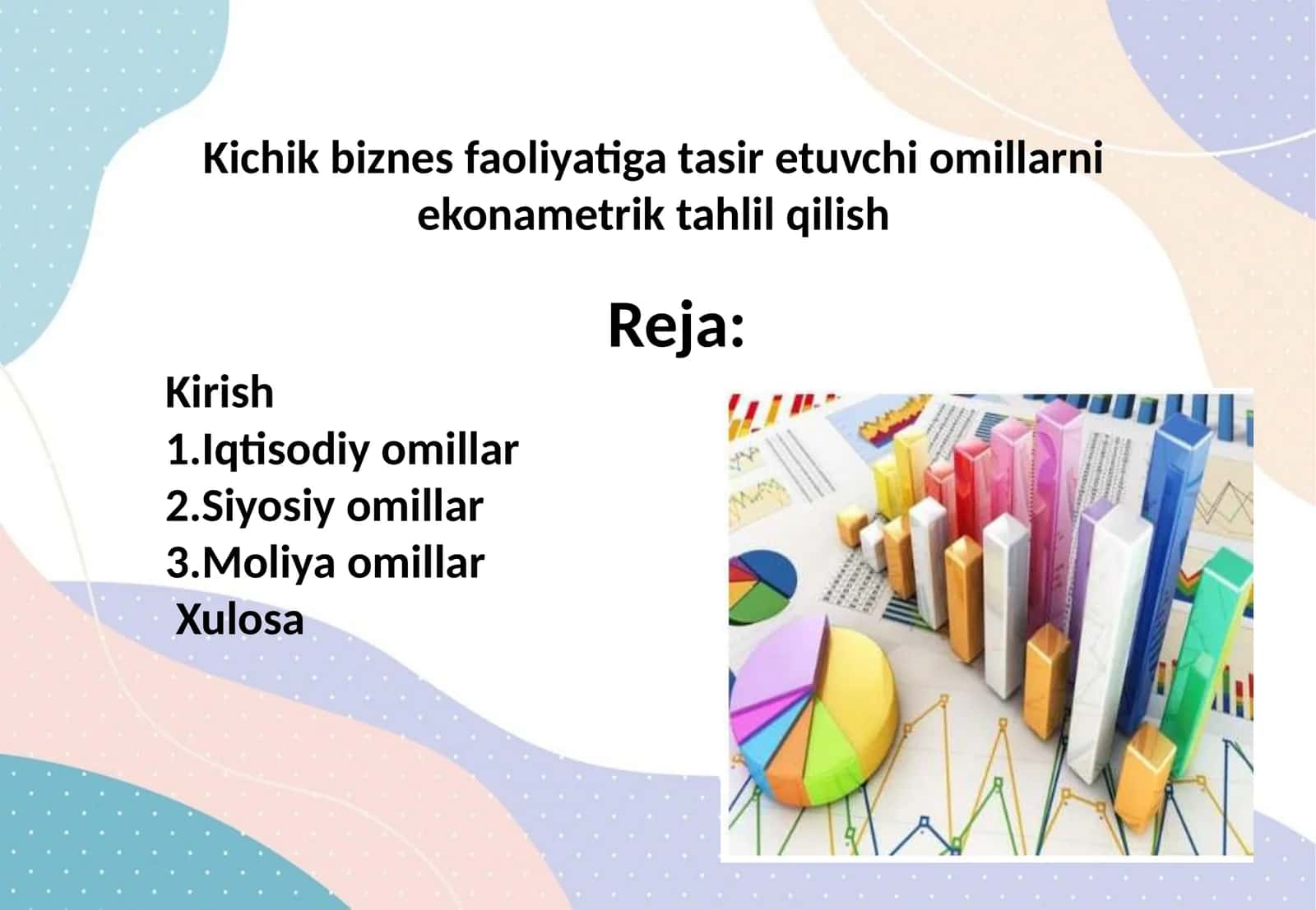 Kichik biznes faoliyatiga tasir etuvchi omillarni ekonametrik tahlil qilish