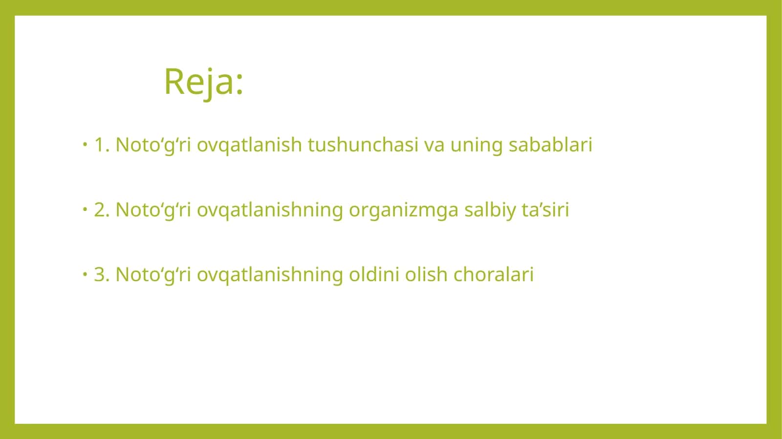 Noto‘g‘ri ovqatlanishning oqibatlari