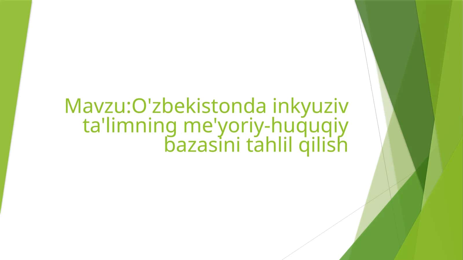 O'zbekistondain klyuziv ta'limning me'yoriy-huquqiy bazasini tahlil qilish