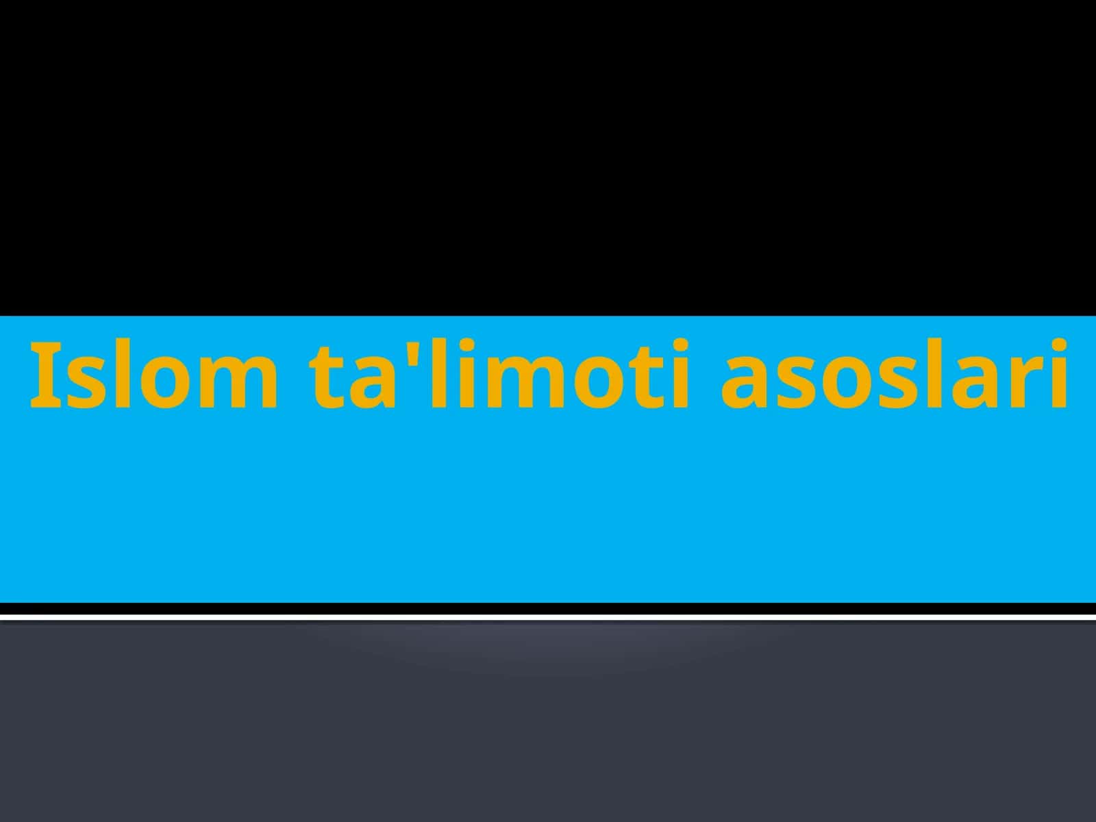 Islomta'limotiasoslari