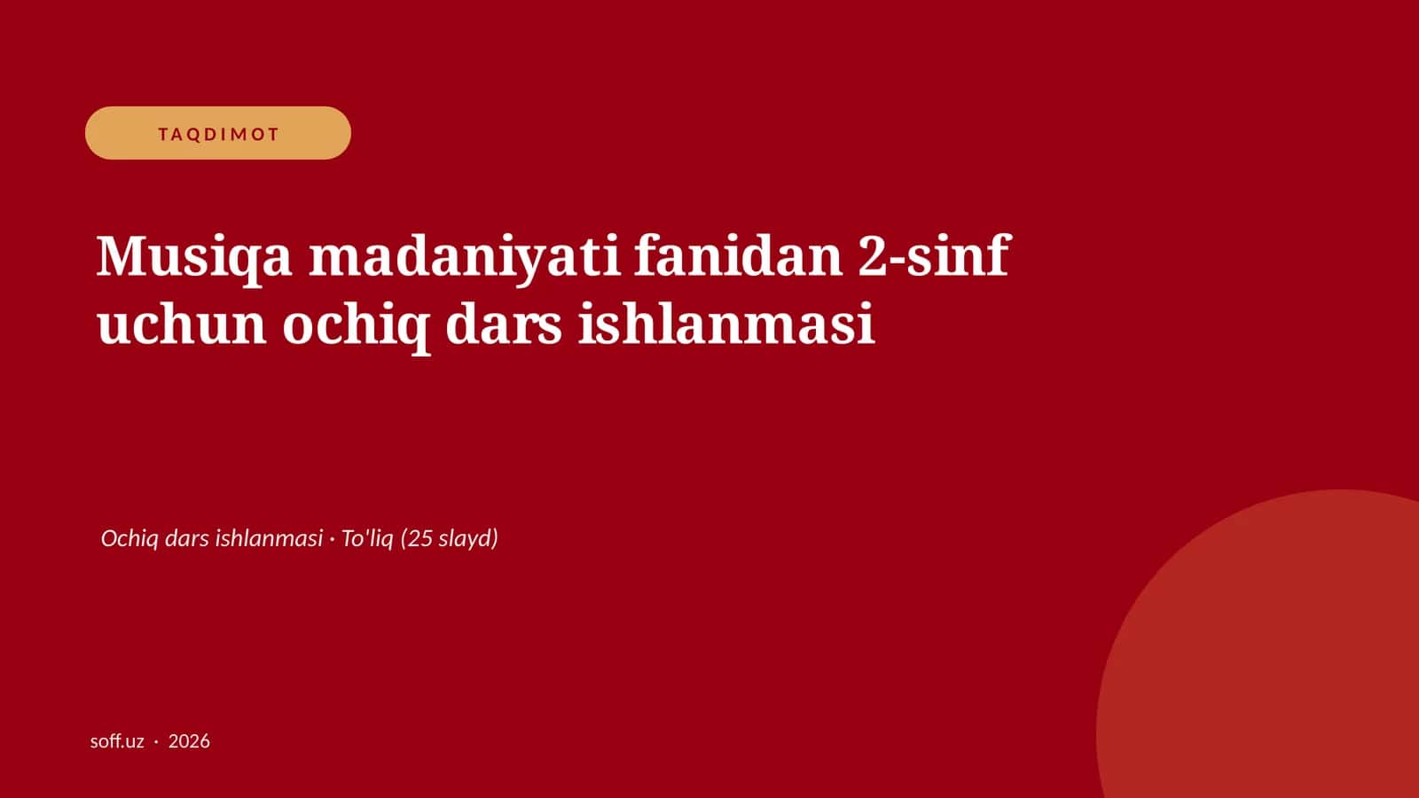 Musiqa madaniyati fanidan 2-sinf uchun ochiq dars ishlanmasi
