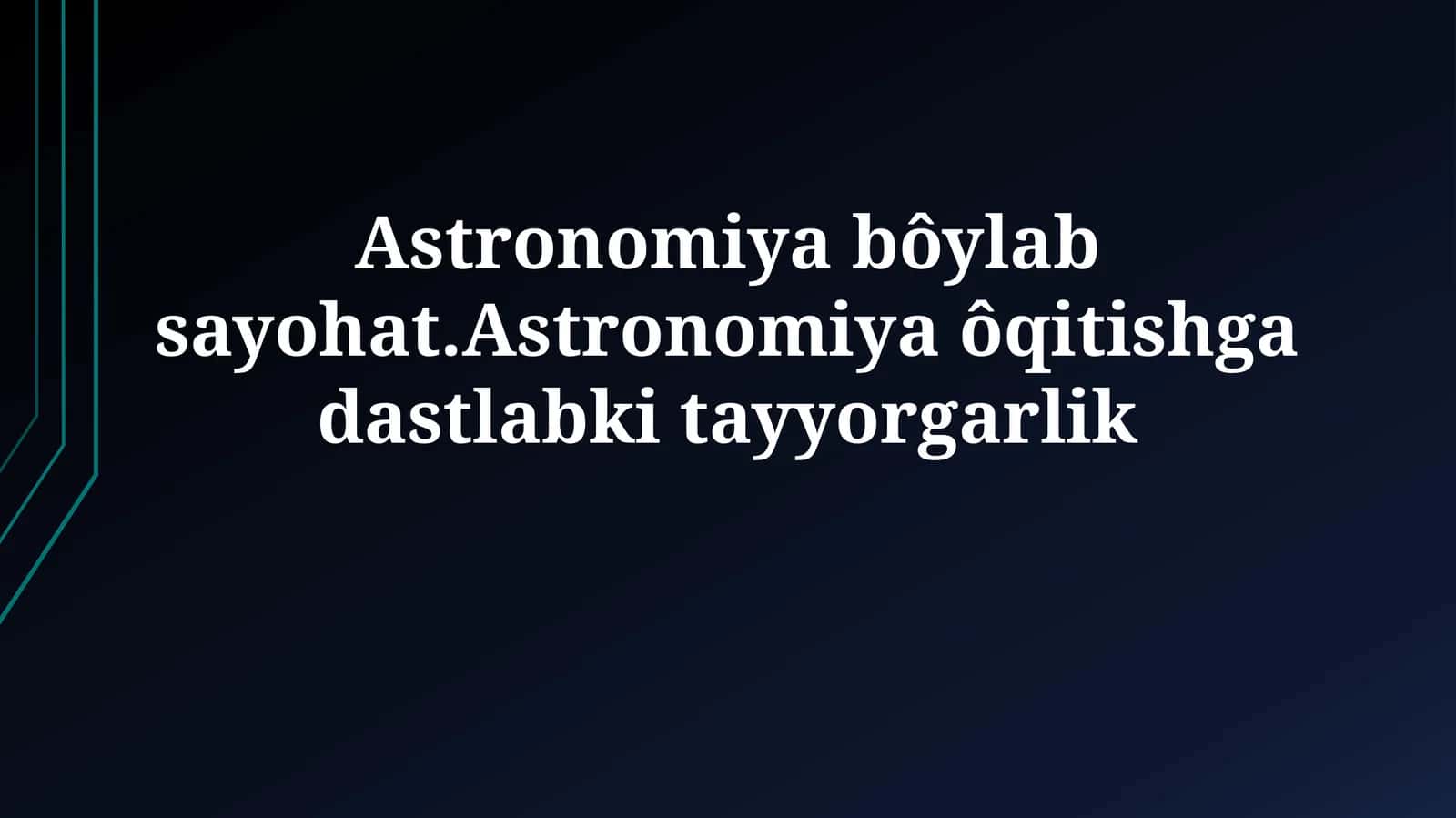 Astronomiya bôylab sayohat
