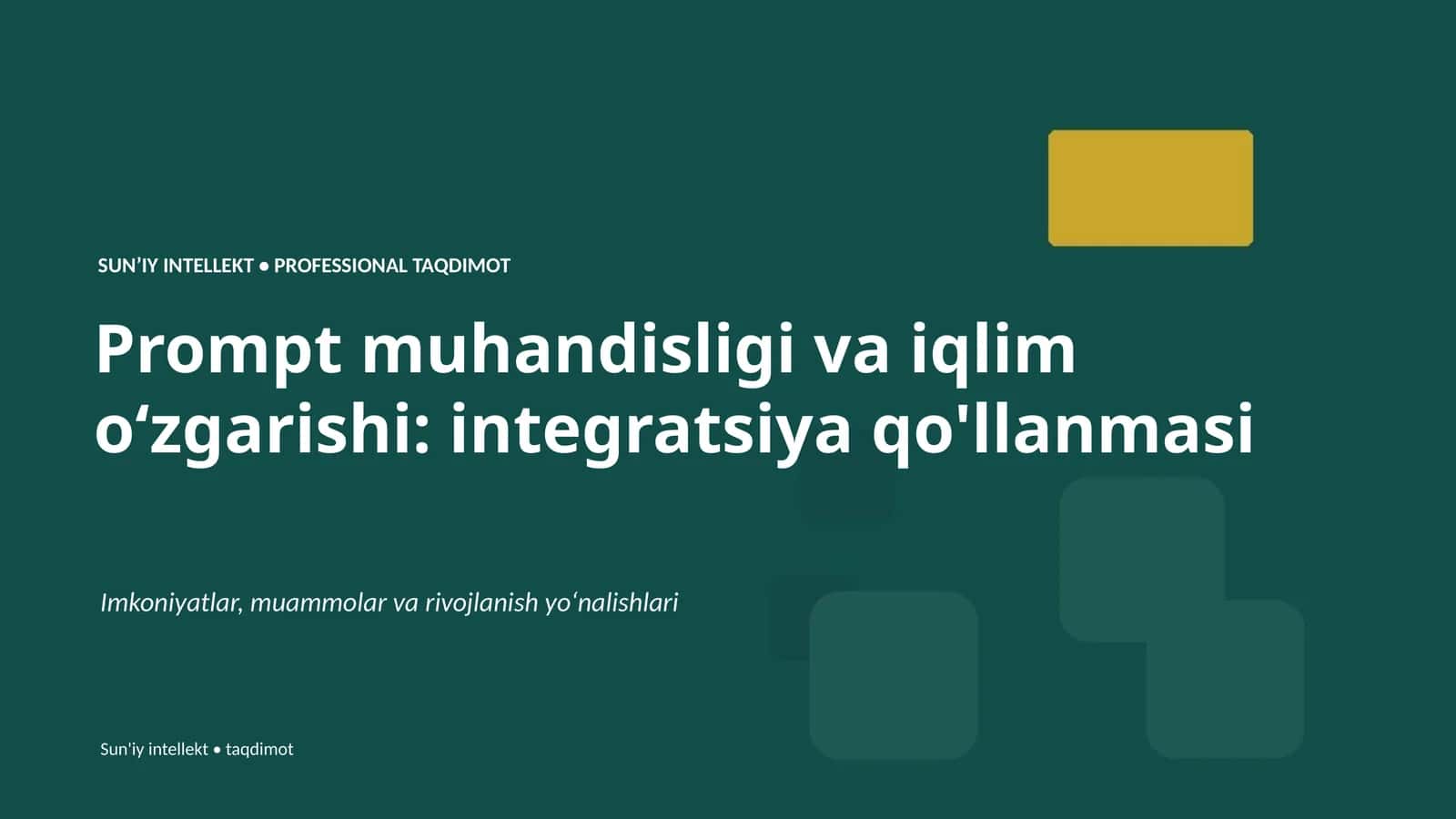 Prompt muhandisligi va iqlim oʻzgarishi: integratsiya qo'llanmasi
