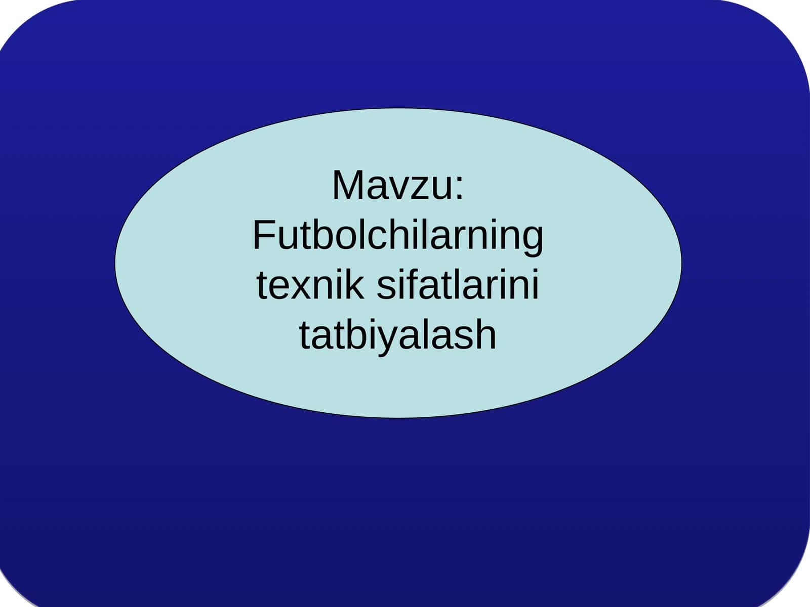 Futbolchilarning texnik sifatlarini tatbiyalash