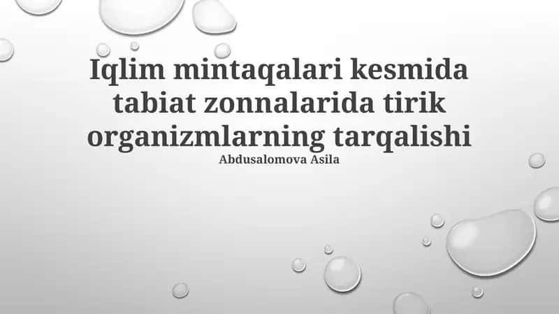 Iqlim mintaqalari kesmida tabiat zonnalarida tirik organizmlarning tarqalishi