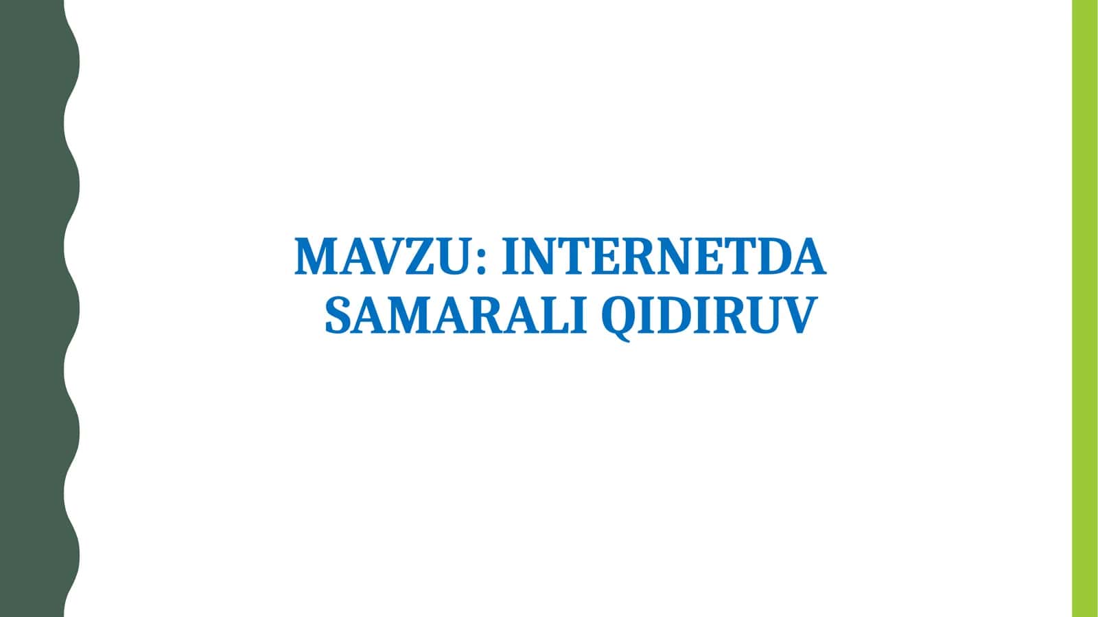 INTERNETDA SAMARALI QIDIRUV