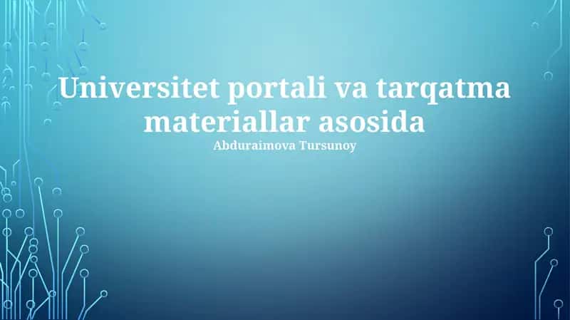 Universitet portali va tarqatma materiallar asosida